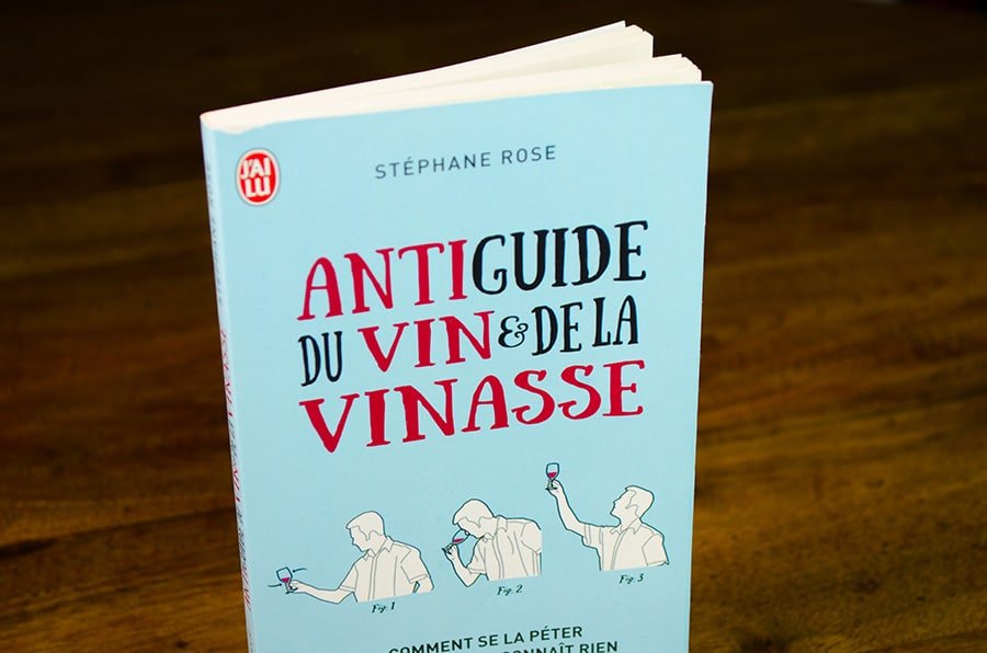 Antiguide-du-vin-et-de-la-Vinasse-Stéphane-Rose