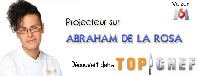 Abraham de la Rosa de l'émission TOP CHEF 2011 diffusée sur M6